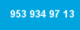 953 934 97 13 953 934 97 13